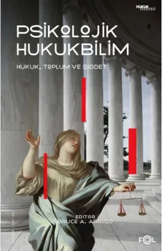 Psikolojik Hukukbilim – Hukuk, Suç ve Toplum