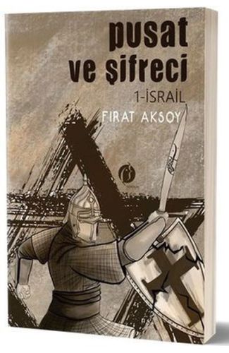 Pusat ve Şifreci 1- İsrail