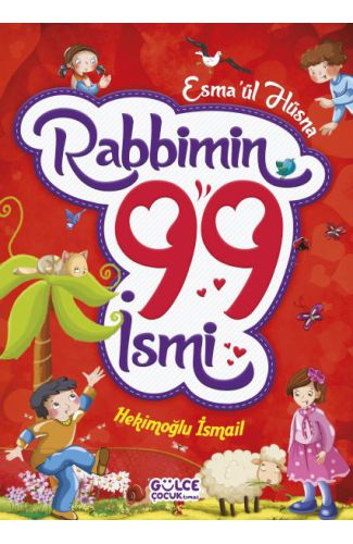 Rabbimin 99 İsmi - Esma'ül Hüsna (Fleksi Cilt)