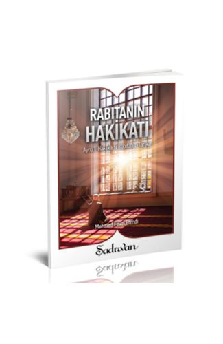 Rabıtanın Hakikati