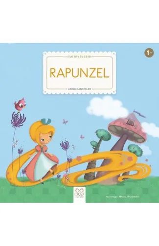 Rapunzel - İlk Öykülerim