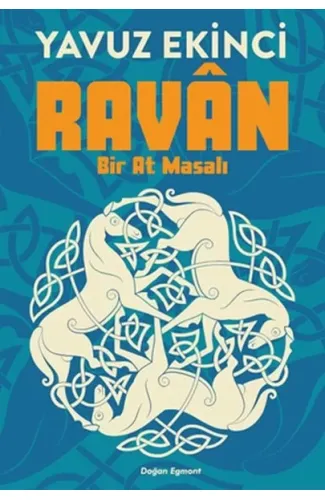 Ravan Bir AT Masalı