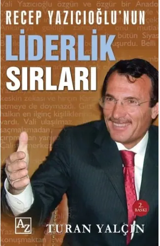 Recep Yazıcıoğlunun Liderlik Sırları