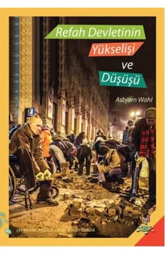 Refah Devletinin Yükselişi ve Düşüşü