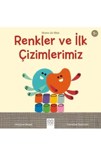 Renkler ve İlk Çizimlerimiz