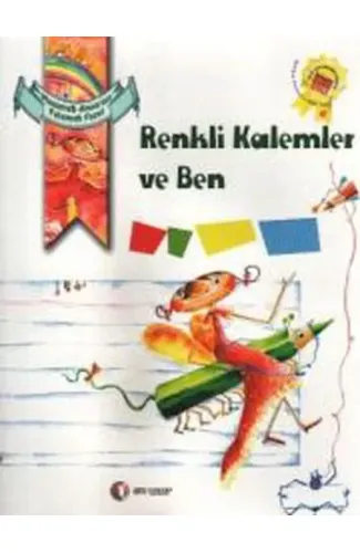 Renkli Kalemler ve Ben