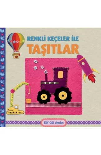 Renkli Keçeler ile Taşıtlar