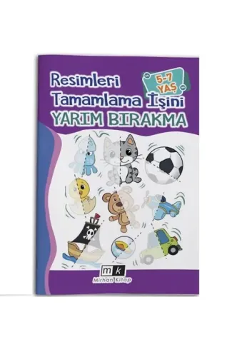 Resimleri Tamamla İşini Yarım Bırakma 5-7 Yaş