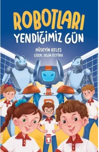 Robotları Yendiğimiz Gün