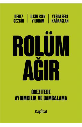 Rolüm Ağır - Obetizete Ayrımcılık ve Damgalama