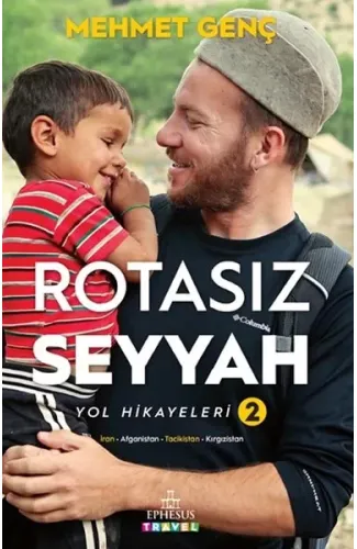 Rotasız Seyyah Yol Hikayeleri 2 (Ciltli)