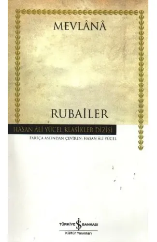 Rubailer Mevlana - Hasan Ali Yücel Klasikleri