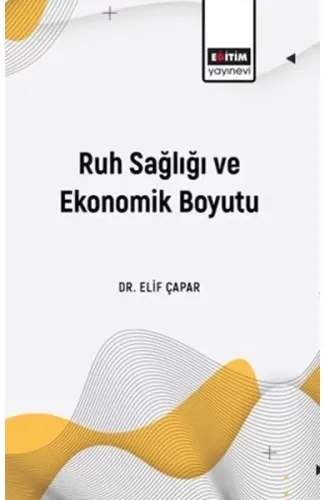 Ruh Sağlığı Ve Ekonomik Boyutu