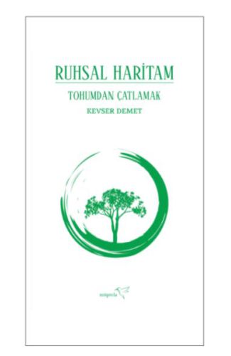 Ruhsal Haritam Tohumdan Çatlamak