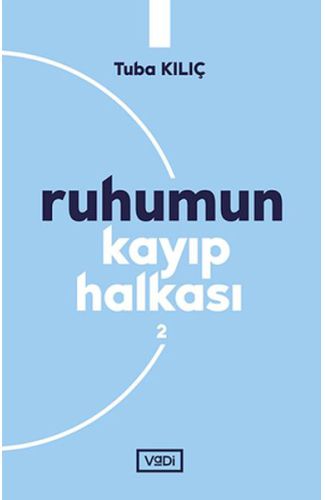 Ruhumun Kayıp Halkası - 2