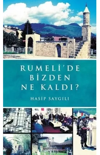 Rumeli'de Bizden Ne Kaldı?