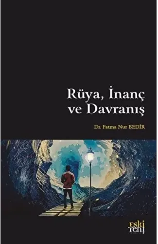 Rüya, İnanç ve Davranış