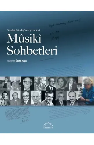 Saadet Güldaş’ın Arşivindeki Musiki Sohbetleri