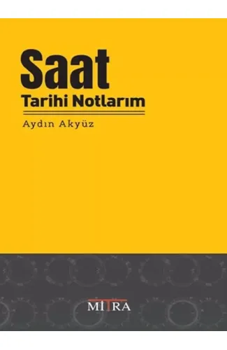 Saat Tarihi Notlarım