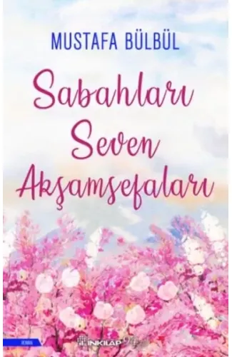 Sabahları Seven Akşamsefaları