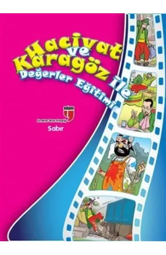 Sabır / Hacivat ve Karagöz ile Değerler Eğitimi