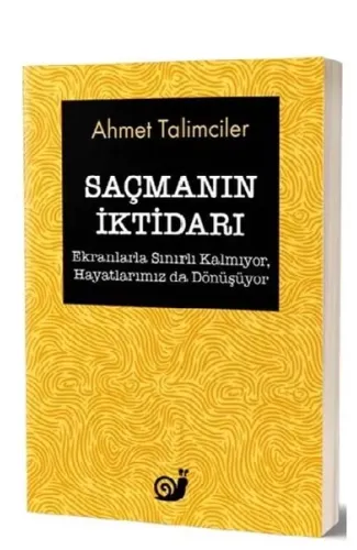 Saçmanın İktidarı