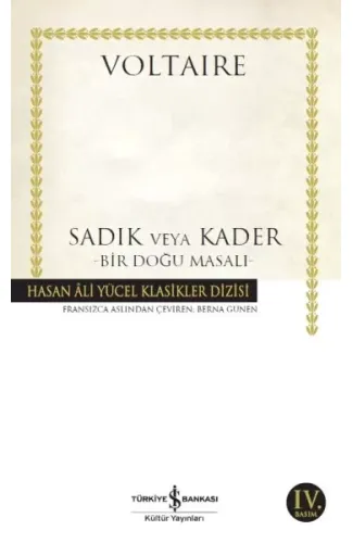 Sadık veya Kader - Bir Doğu Masalı - Hasan Ali Yücel Klasikleri