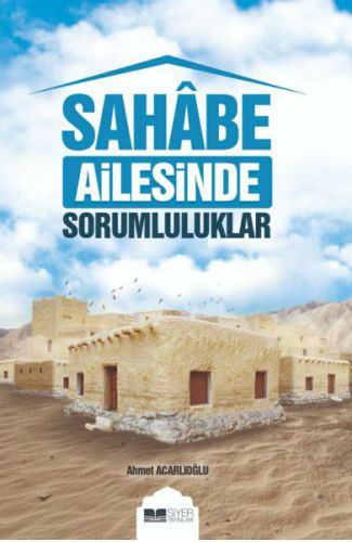 Sahabe Ailesinde Sorumluluklar