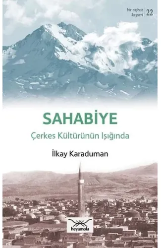 Sahabiye - Çerkes Kültürünün Işığında