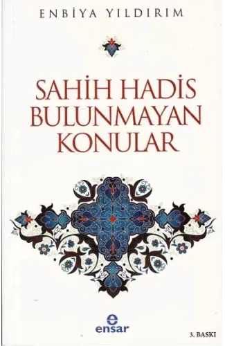 Sahih Hadis Bulunmayan Konular