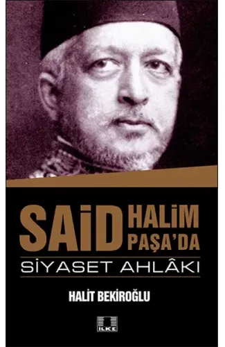 Said Halim Paşa'da Siyaset Ahlakı