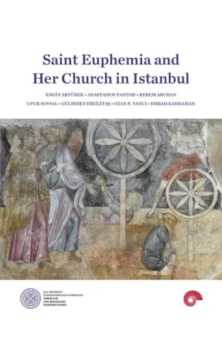 Saint Euphemia and Her Church in Istanbul