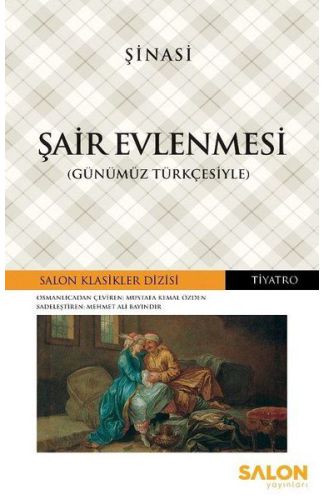 Şair Evlenmesi (Günümüz Türkçesiyle)