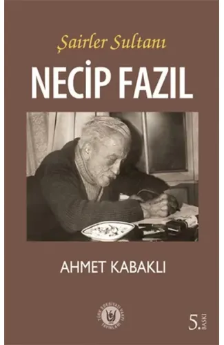 Şairler Sultanı Necip Fazıl