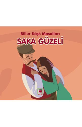 Saka Güzeli-Billur Köşk Masalları