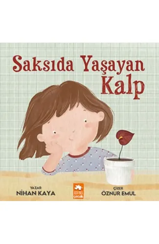 Saksıda Yaşayan Kalp