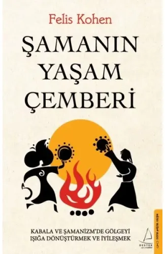 Şamanın Yaşam Çemberi