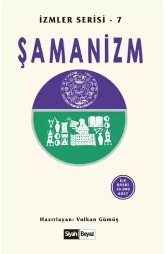 Şamanizm İzmler Serisi 7