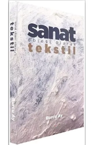 Sanat Objesi Olarak Tekstil