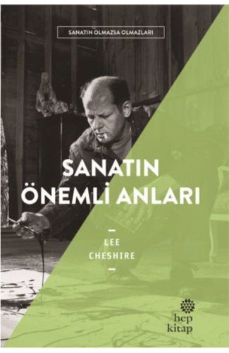 Sanatın Önemli Anıları - Sanatın Olmazsa Olmazları