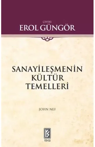 Sanayileşmenin Kültür Temelleri