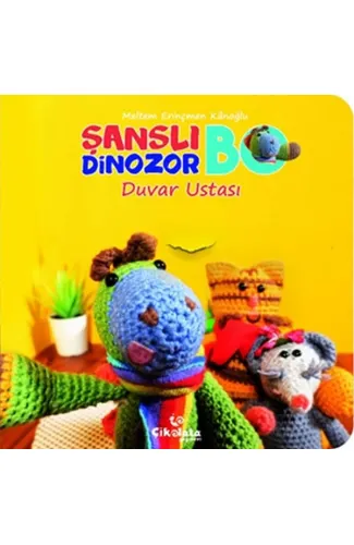 Şanslı Dinozor Bo - Duvar Ustası