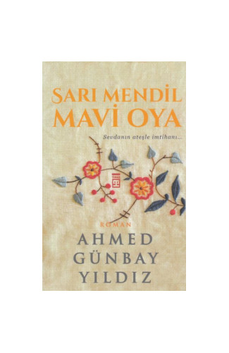 Sarı Mendil Mavi Oya