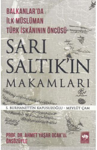 Sarı Saltık'ın Makamları