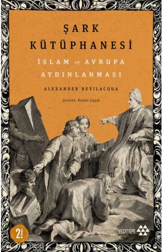 Şark Kütüphanesi - İslam ve Avrupa Aydınlanması