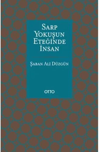 Sarp Yokuşun Eteğinde İnsan