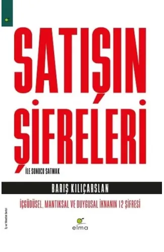 Satışın Şifreleri ile Sonucu Satmak