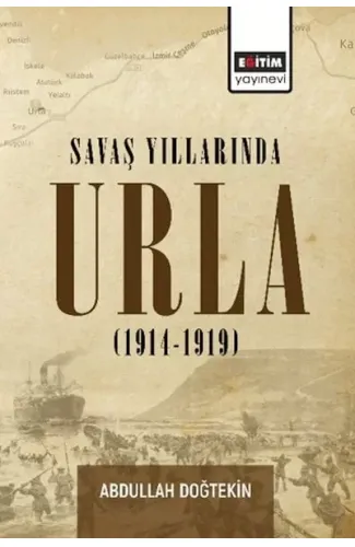 Savaş Yıllarında Urla (1914-1919)