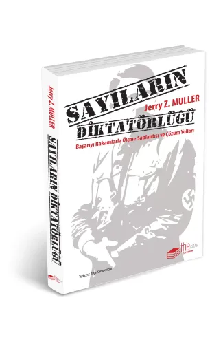 Sayıların Diktatörlüğü - Başarıyı Rakamlarla Ölçme Saplantısı ve Çözüm Yolları