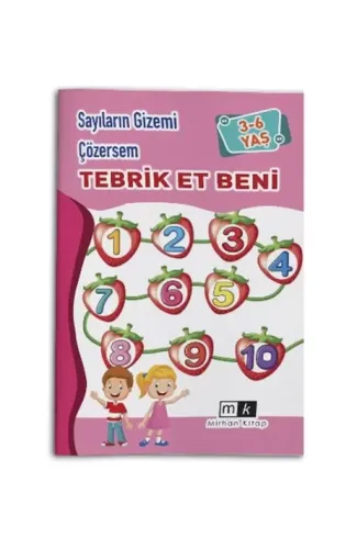 Sayıların Gizemi Çözersem Tebrik Et Beni 3-6 Yaş